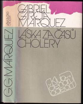 Gabriel García Márquez: Láska za časů cholery