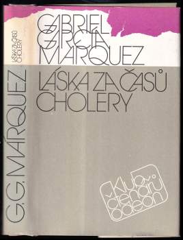 Gabriel García Márquez: Láska za časů cholery