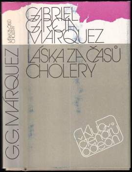 Gabriel García Márquez: Láska za časů cholery