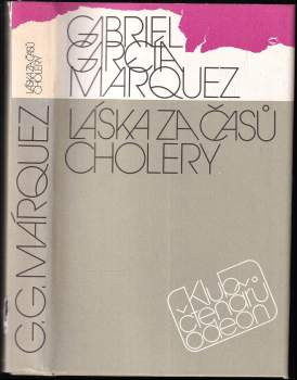 Gabriel García Márquez: Láska za časů cholery