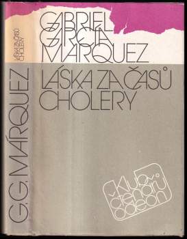 Gabriel García Márquez: Láska za časů cholery