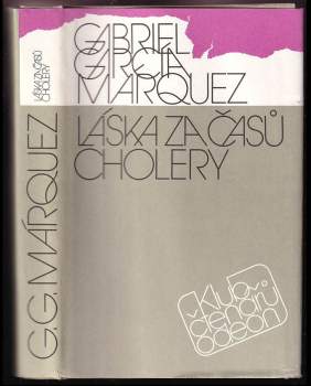 Gabriel García Márquez: Láska za časů cholery