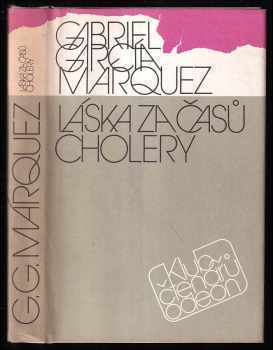 Gabriel García Márquez: Láska za časů cholery