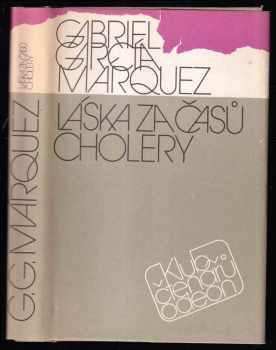 Gabriel García Márquez: Láska za časů cholery