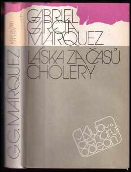 Gabriel García Márquez: Láska za časů cholery