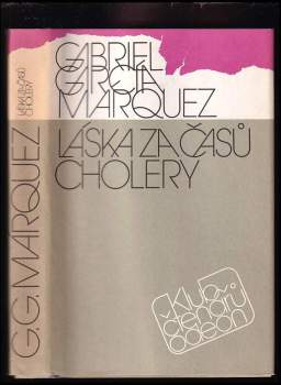 Gabriel García Márquez: Láska za časů cholery