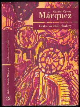 Gabriel García Márquez: Láska za časů cholery