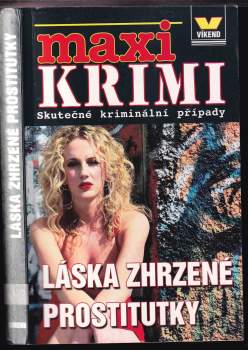 Láska zhrzené prostitutky