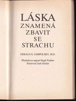 Láska znamená zbavit se strachu