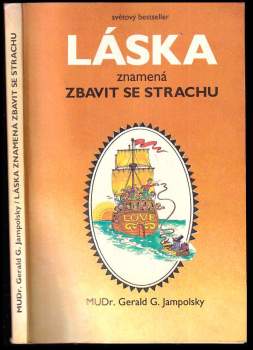 Láska znamená zbavit se strachu