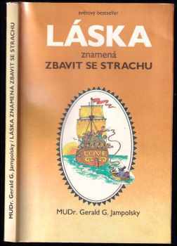 Láska znamená zbavit se strachu