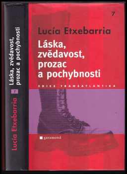 Láska, zvědavost, prozac a pochybnosti