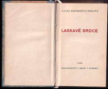 Slávka Kautmanová: Laskavé srdce