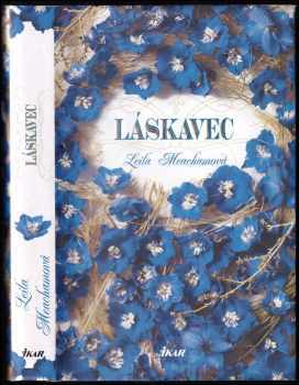 Láskavec - Leila Meacham (2013, Ikar) - ID: 1986408