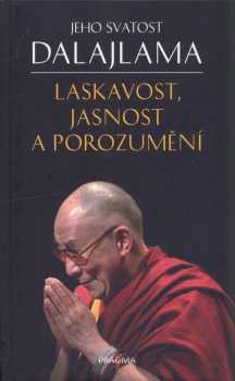 Laskavost, jasnost a porozumění