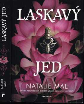 Natalie Mae: Laskavý jed