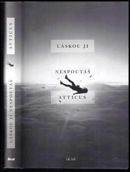 Láskou ji nespoutáš