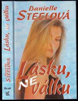 Lásku, ne válku