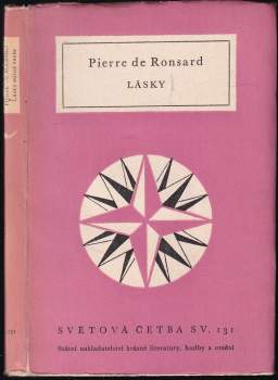 Pierre de Ronsard: Lásky a jiné verše