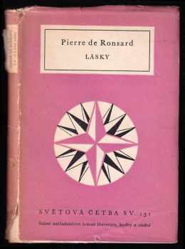 Pierre de Ronsard: Lásky a jiné verše