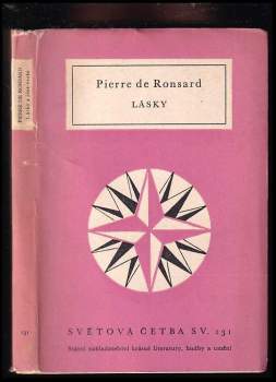 Pierre de Ronsard: Lásky a jiné verše