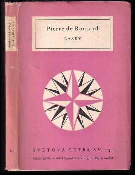 Lásky a jiné verše - Pierre de Ronsard (1956, Státní nakladatelství krásné literatury, hudby a umění) - ID: 795219