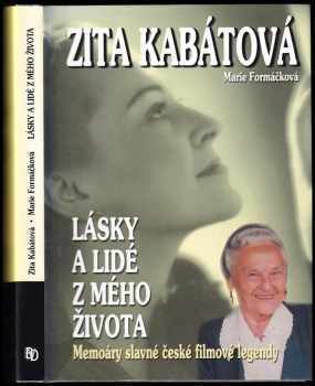 Zita Kabátová: Lásky a lidé z mého života