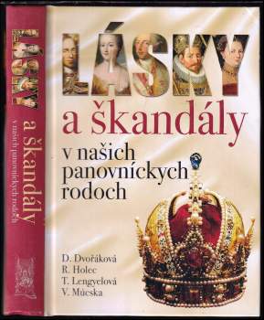 Lásky a škandály v našich panovníckych rodoch