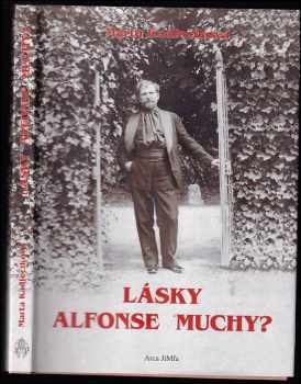 Marta Kadlečíková: Lásky Alfonse Muchy?