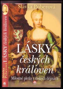 Slávka Poberová: Lásky českých královen