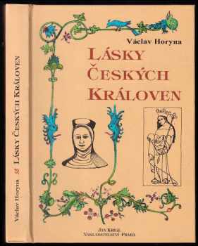 Václav Horyna: Lásky českých královen