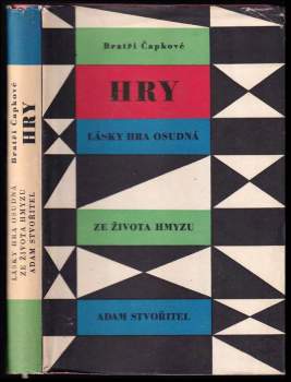 Lásky hra osudná ; Ze života hmyzu ; Adam stvořitel