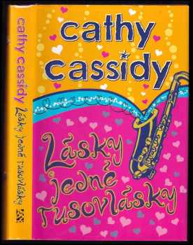 Cathy Cassidy: Lásky jedné rusovlásky