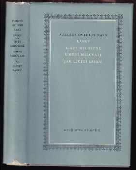 Lásky ; Listy milostné ; Umění milovati ; Jak léčiti lásku