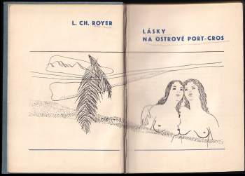 Louis-Charles Royer: Lásky na ostrově Port-Cros