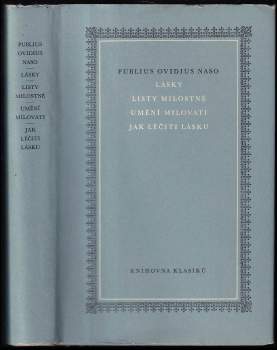 Lásky ; Listy milostné ; Umění milovati ; Jak léčiti lásku