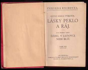 Quido Maria Vyskočil: Lásky peklo a ráj