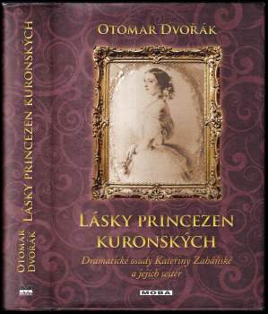 Otomar Dvořák: Lásky princezen kuronských