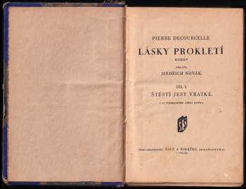 Adrien Decourcelle: Lásky prokletí I. - II. díl - SVÁZANÉ V JEDNOM SVAZKU