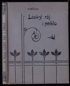Lásky ráj i peklo