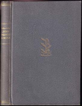 Lásky rozkoš a muka