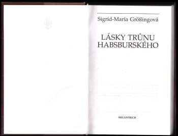 Sigrid-Maria Größing: Lásky trůnu habsburského