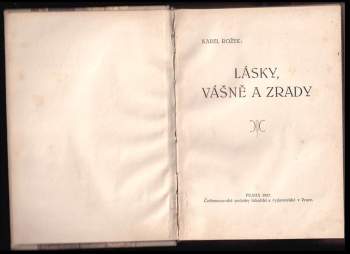 Karel Rožek: Lásky, vášně a zrady