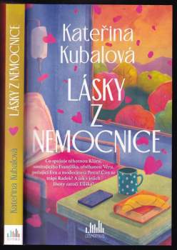 Kateřina Kubalová: Lásky z nemocnice