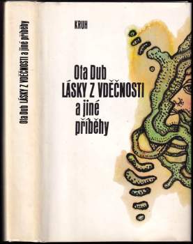 Ota Dub: Lásky z vděčnosti a jiné příběhy