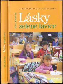 Milan Maršálek: Lásky zelené lavice
