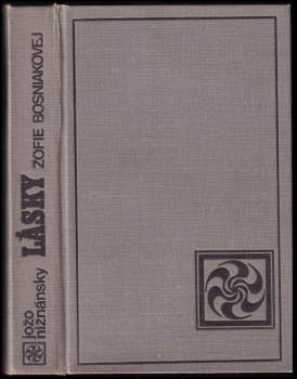 Lásky Žofie Bosniakovej