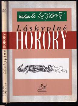 Ludmila Lojdová: Láskyplné horory
