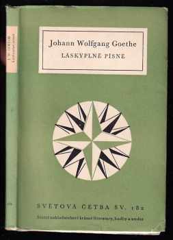 Láskyplné písně - Johann Wolfgang von Goethe (1958, Státní nakladatelství krásné literatury, hudby a umění) - ID: 586839