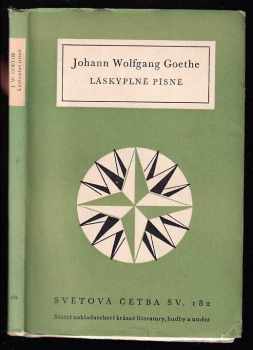 Johann Wolfgang von Goethe: Láskyplné písně